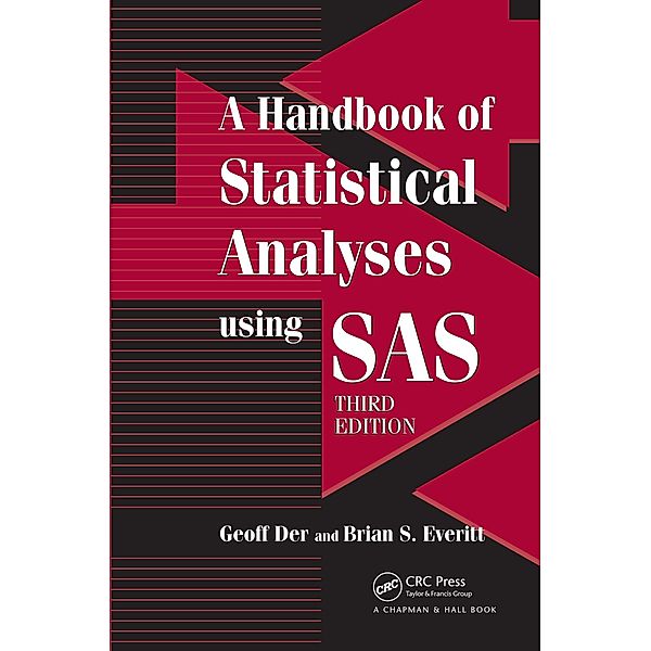 A Handbook of Statistical Analyses using SAS, Geoff Der, Brian S. Everitt