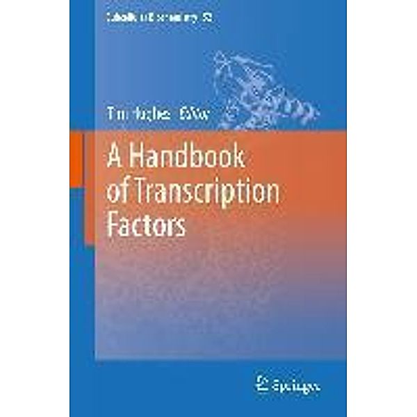 A Handbook of Transcription Factors / Subcellular Biochemistry Bd.52, 9789048190690