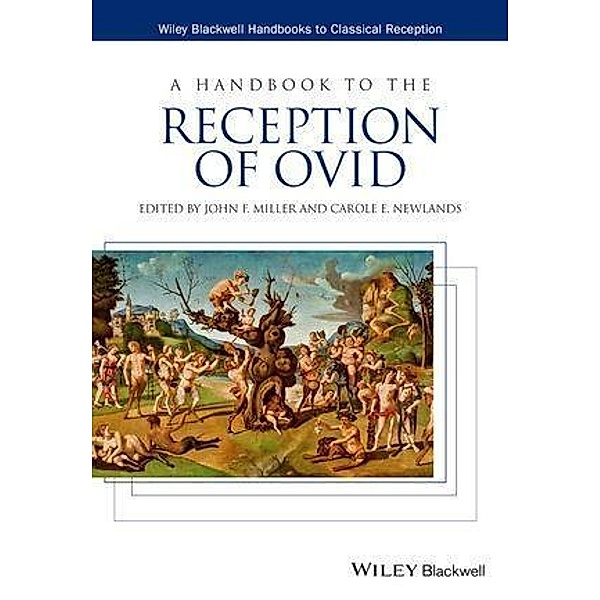 A Handbook to the Reception of Ovid / HCRZ - Wiley-Blackwell Handbooks to Classical Reception