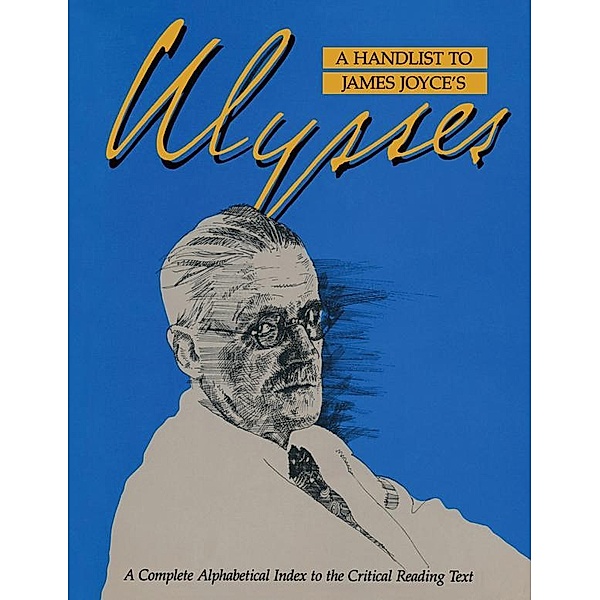 A Handlist to James Joyce's Ulysses