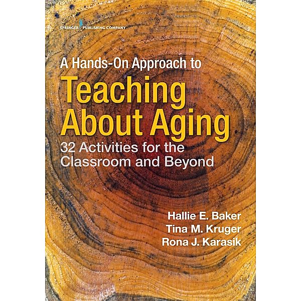 A Hands-On Approach to Teaching about Aging