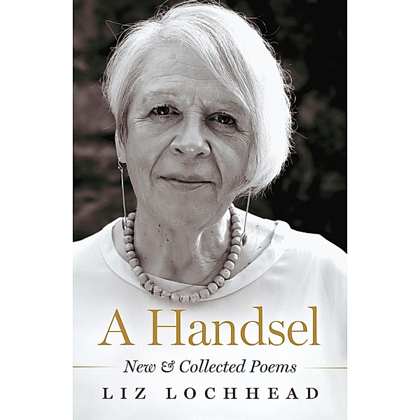 A Handsel, Liz Lochhead