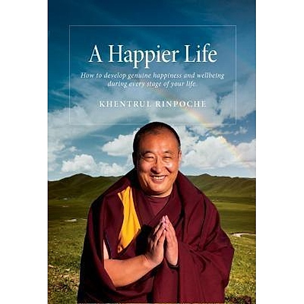 A Happier Life, Shar Khentrul Jamphel Lodrö