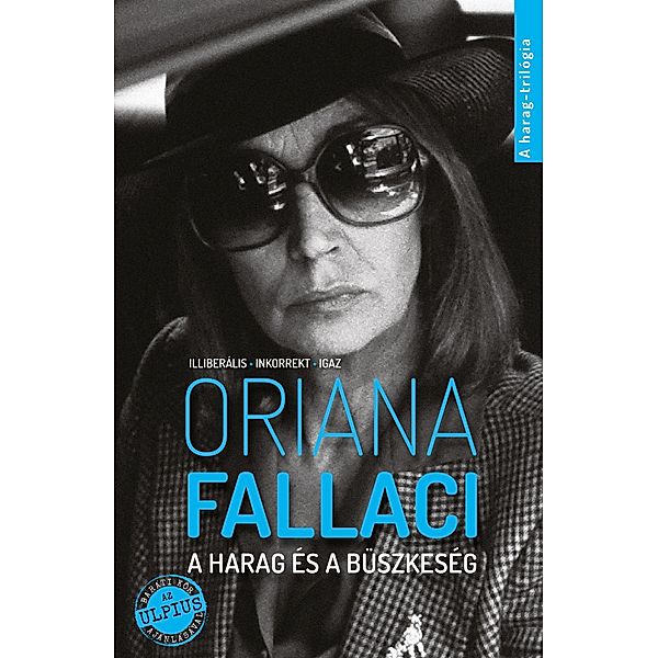 A harag és a büszkeség, Oriana Fallaci