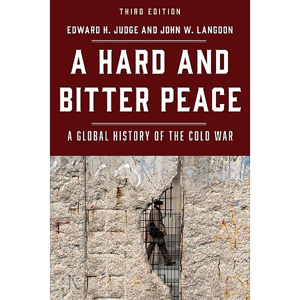 A Hard and Bitter Peace, Edward H. Judge, John W. Langdon