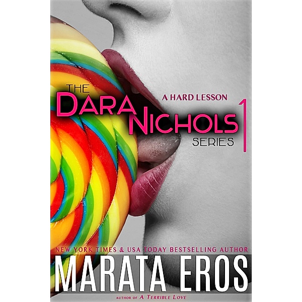 A Hard Lesson (Dara Nichols, #1) / Dara Nichols, Marata Eros