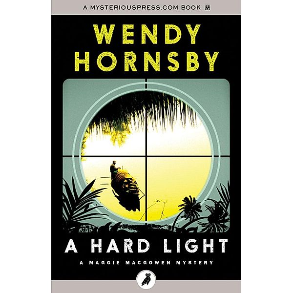 A Hard Light, Wendy Hornsby