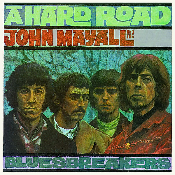 A Hard Road-Remastered, John Mayall & The Bluesbreakers