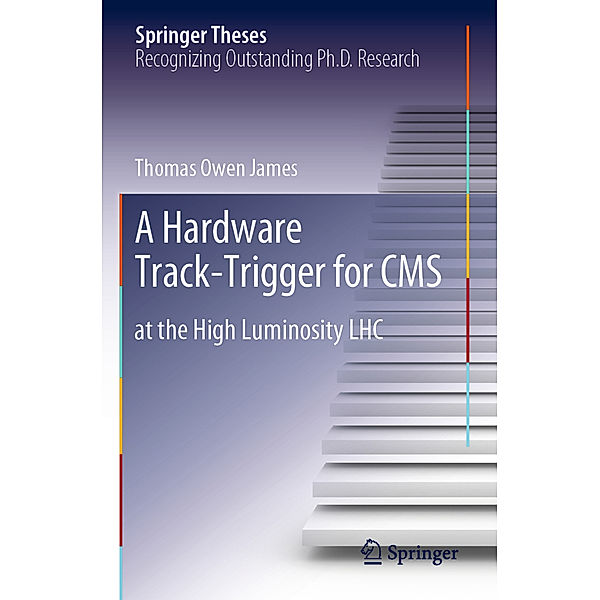 A Hardware Track-Trigger for CMS, Thomas Owen James