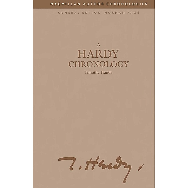 A Hardy Chronology / Author Chronologies Series, Timothy Hands