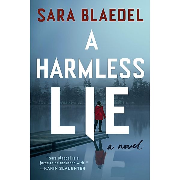 A Harmless Lie, Sara Blaedel