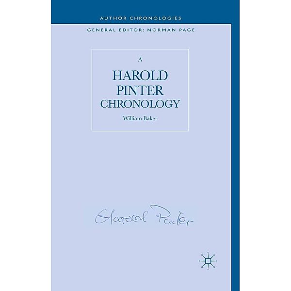 A Harold Pinter Chronology / Author Chronologies Series, W. Baker