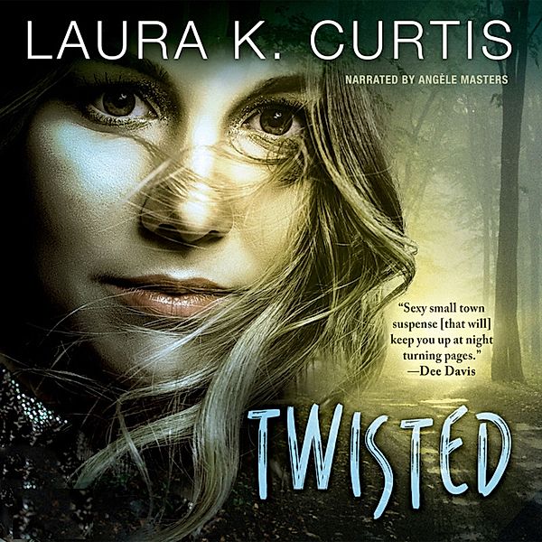 A Harp Security Novel - 1 - Twisted, Laura K. Curtis