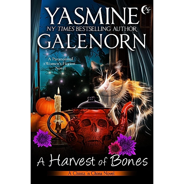 A Harvest of Bones (Chintz 'n China, #4) / Chintz 'n China, Yasmine Galenorn