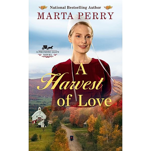 A Harvest of Love / The Promise Glen Series Bd.3, Marta Perry