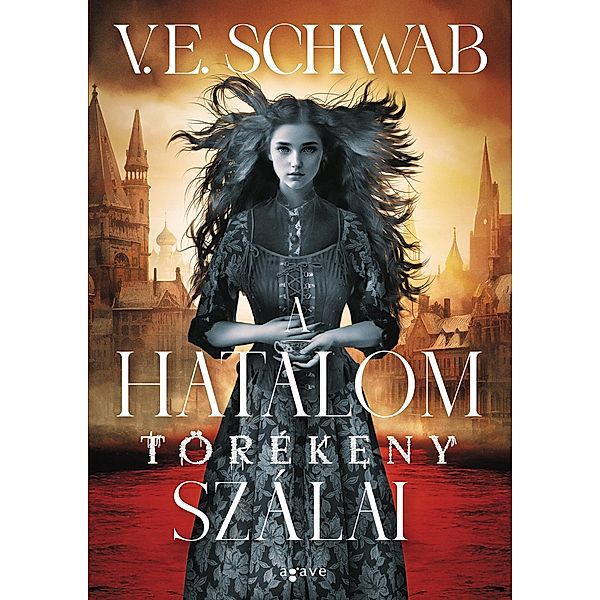 A hatalom törékeny szálai / A hatalom szálai Bd.1, V. E. Schwab