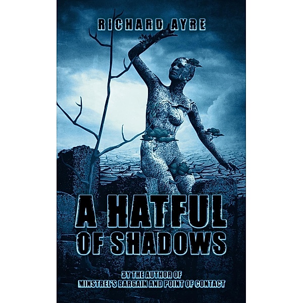 A Hatful of Shadows, Richard Ayre