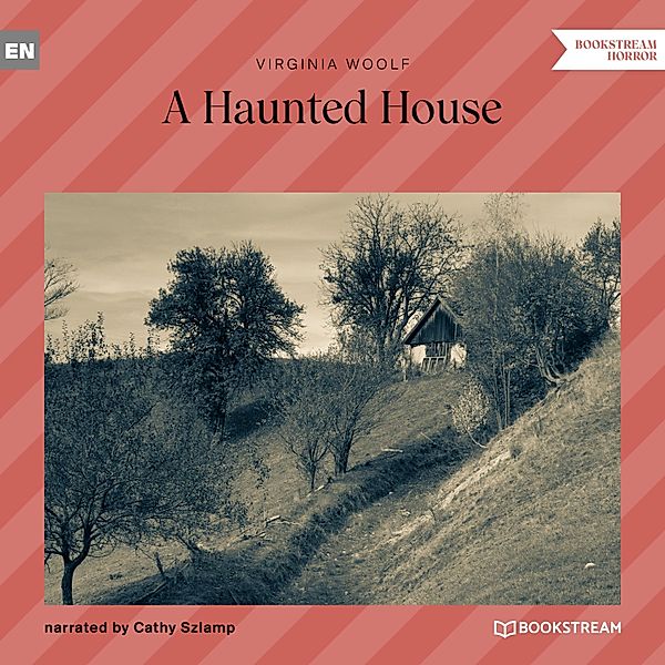 A Haunted House, Virginia Woolf