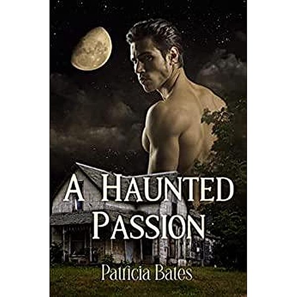 A Haunted Passion, Patricia Bates