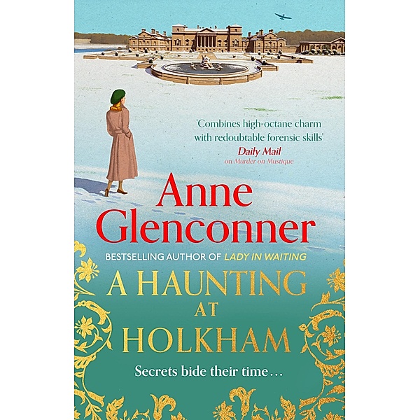 A Haunting at Holkham, Anne Glenconner