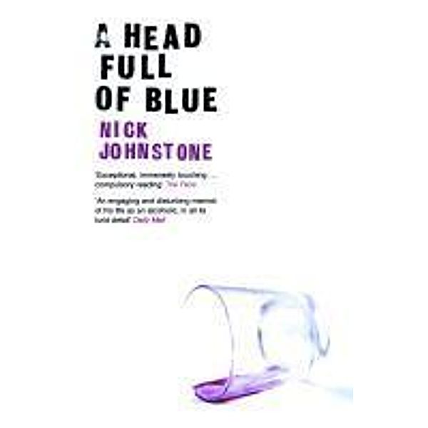 A Head Full of Blue, Nick Johnstone