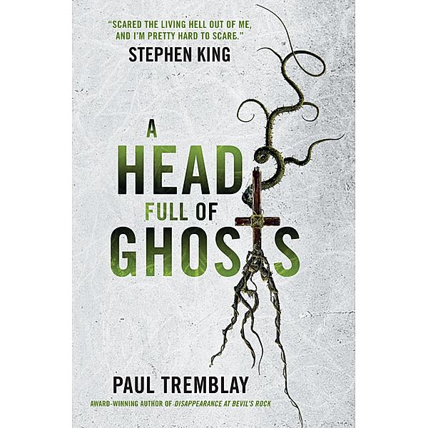 A Head Full of Ghosts, Paul Tremblay