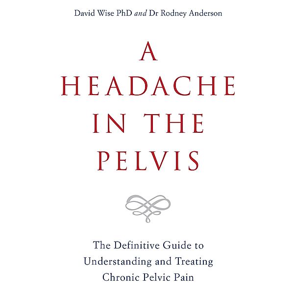 A Headache in the Pelvis, David Wise, Rodney Anderson