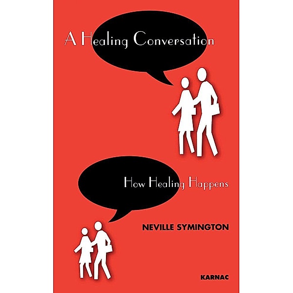 A Healing Conversation, Neville Symington