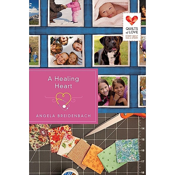 A Healing Heart / Abingdon Fiction, Angela Breidenbach