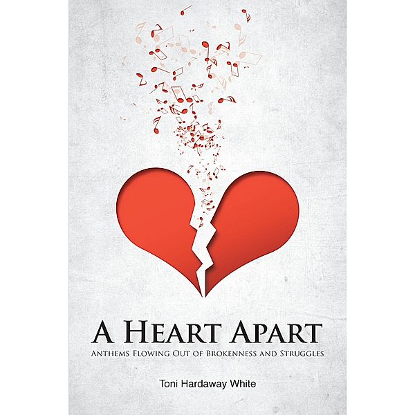 A Heart Apart, Toni Hardaway White