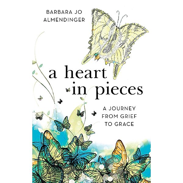 A Heart in Pieces, Barbara Jo Almendinger