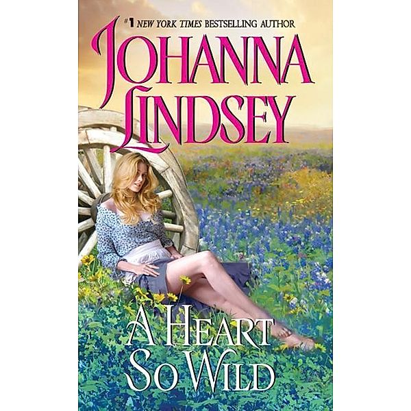 A Heart So Wild / Straton Family Bd.1, Johanna Lindsey