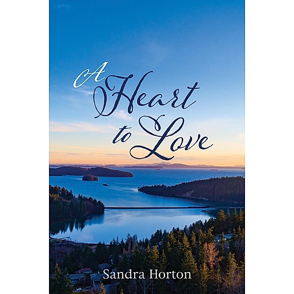 A Heart to Love, Sandra Horton