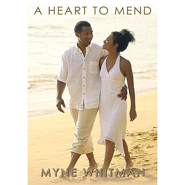 A Heart to Mend, Myne Whitman