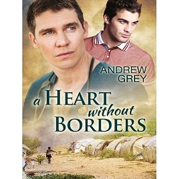 A Heart Without Borders, Andrew Grey