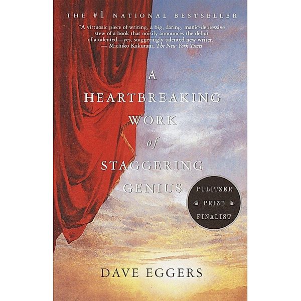 A Heartbreaking Work of Staggering Genius, Dave Eggers