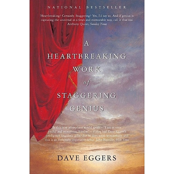 A Heartbreaking Work of Staggering Genius, Dave Eggers