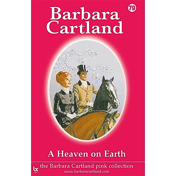 A Heaven on Earth / The Pink Collection, Barbara Cartland