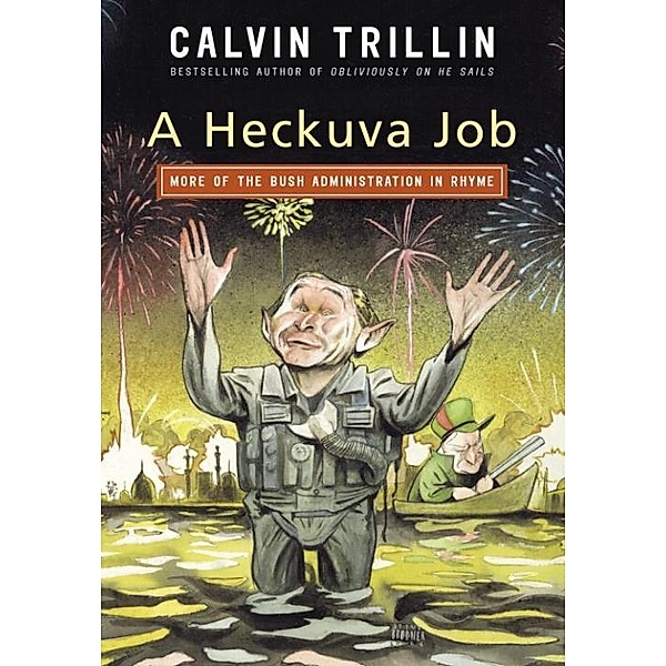 A Heckuva Job, Calvin Trillin