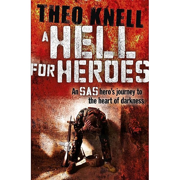A Hell for Heroes, Theo Knell