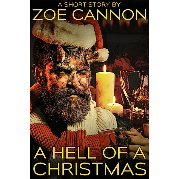 A Hell of a Christmas, Zoe Cannon