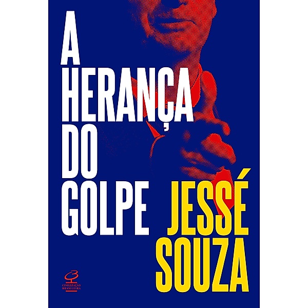 A herança do golpe, Jessé Souza