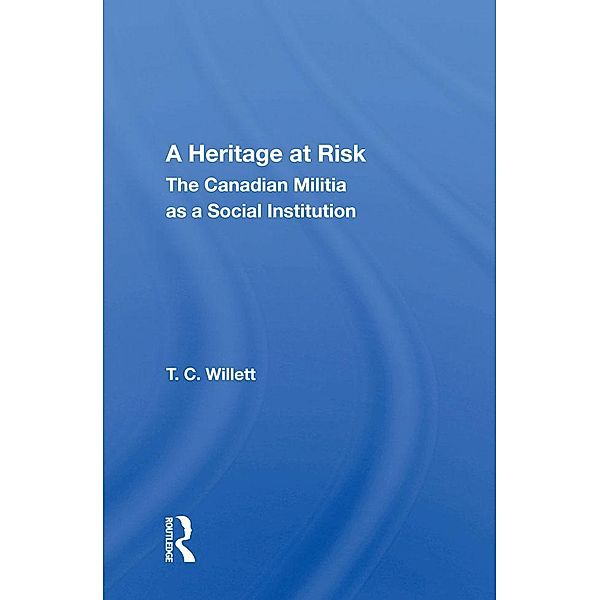 A Heritage At Risk, T. C. Willett