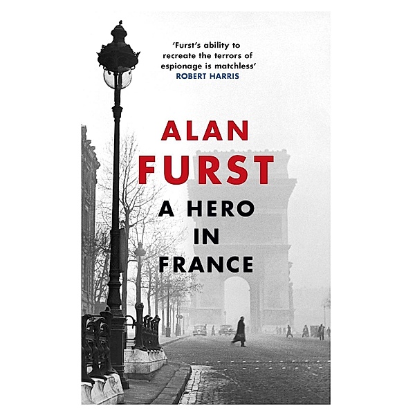 A Hero in France, Alan Furst