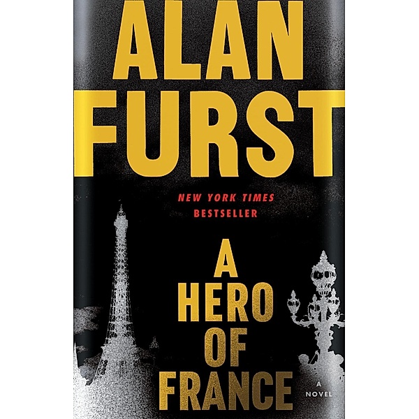 A Hero of France, Alan Furst