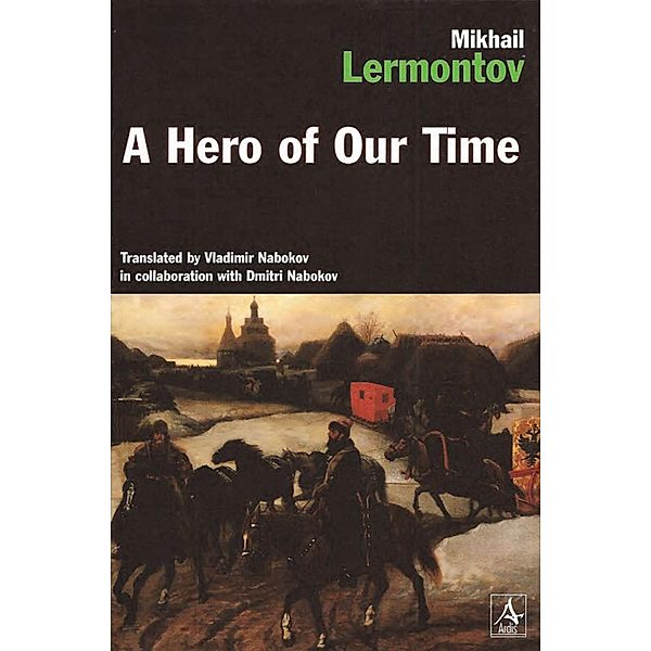 A Hero Of Our Time, Mikhail Lermontov