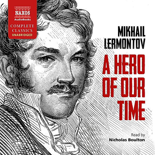 A Hero of Our Time (Unabridged), Mikhail Lermontov