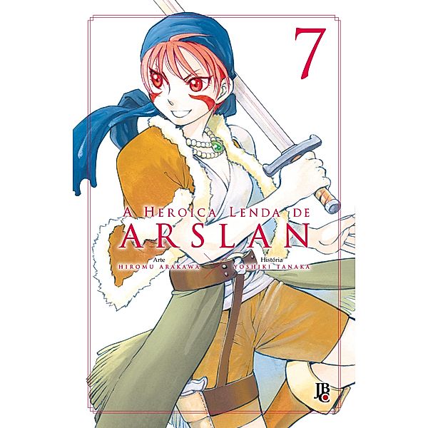 A Heroica Lenda de Arslan vol. 7 / A Heroica Lenda de Arslan Bd.7, Hiromu Arakawa, Yoshiki Tanaka