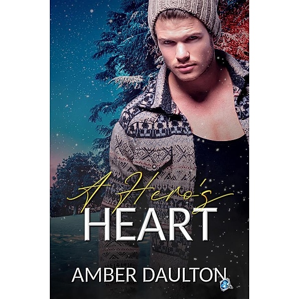 A Hero's Heart, Amber Daulton