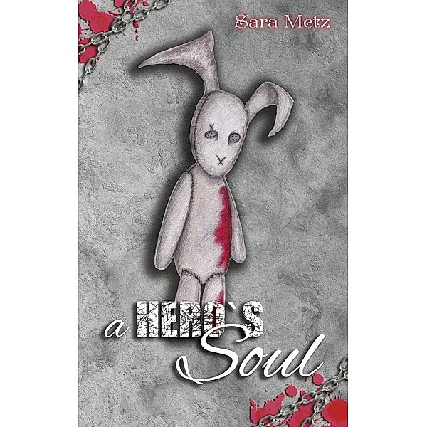 A Hero's Soul, Sara Metz